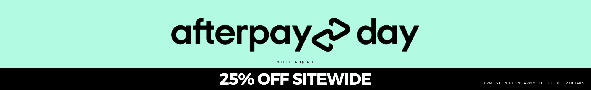 Afterpay Day Sale 25% Off