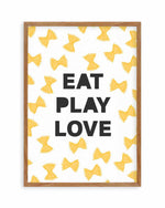 Eat Play Love Art Print