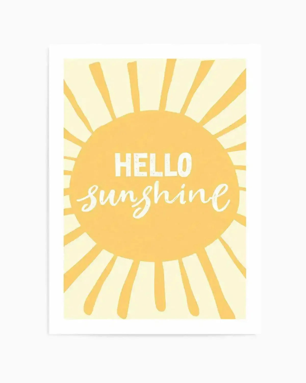Art print featuring a bright yellow sun with radiating sunbeams on a pale cream background. The sun has the words "HELLO SUNSHINE" written in the center, with "HELLO" in a block sans-serif font and "sunshine" in a flowing script font, both in white.