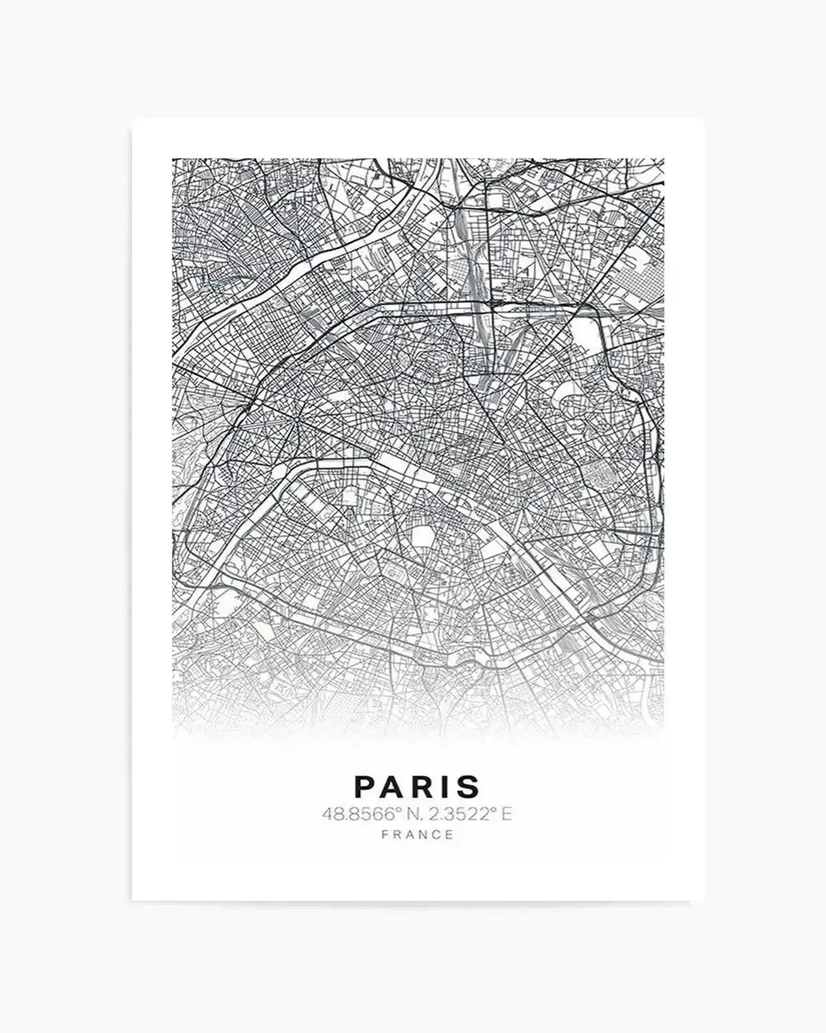 Line art map print of Paris featuring a detailed network of streets, buildings, and the Seine River in black and white, with the street grid fading to white at the bottom. The print includes the text "PARIS", "48.8566° N, 2.3522° E", and "FRANCE" in black at the bottom.