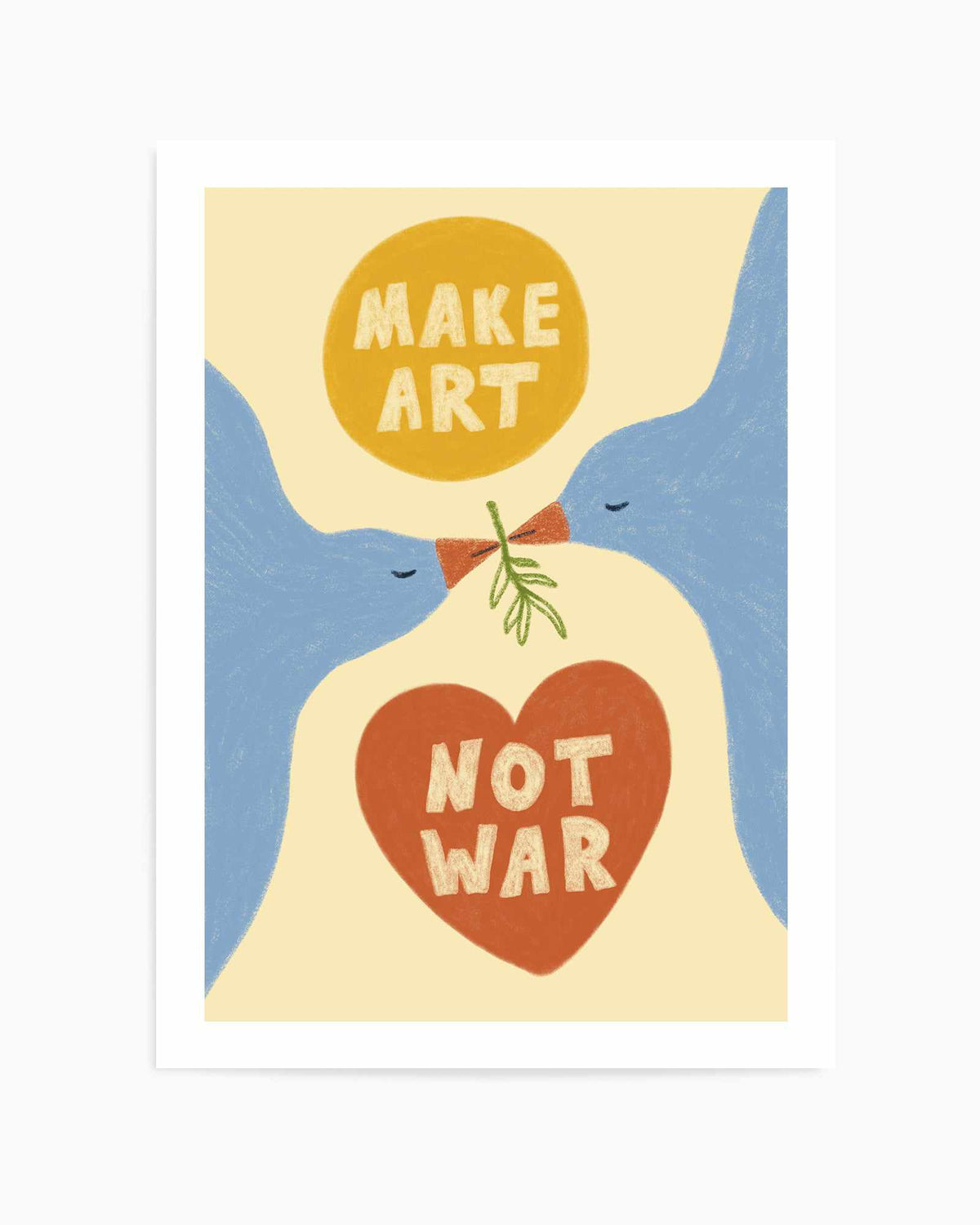 Make Art Not War | Art Print from Olive et Oriel where you can shop wallpaper and artworks online
