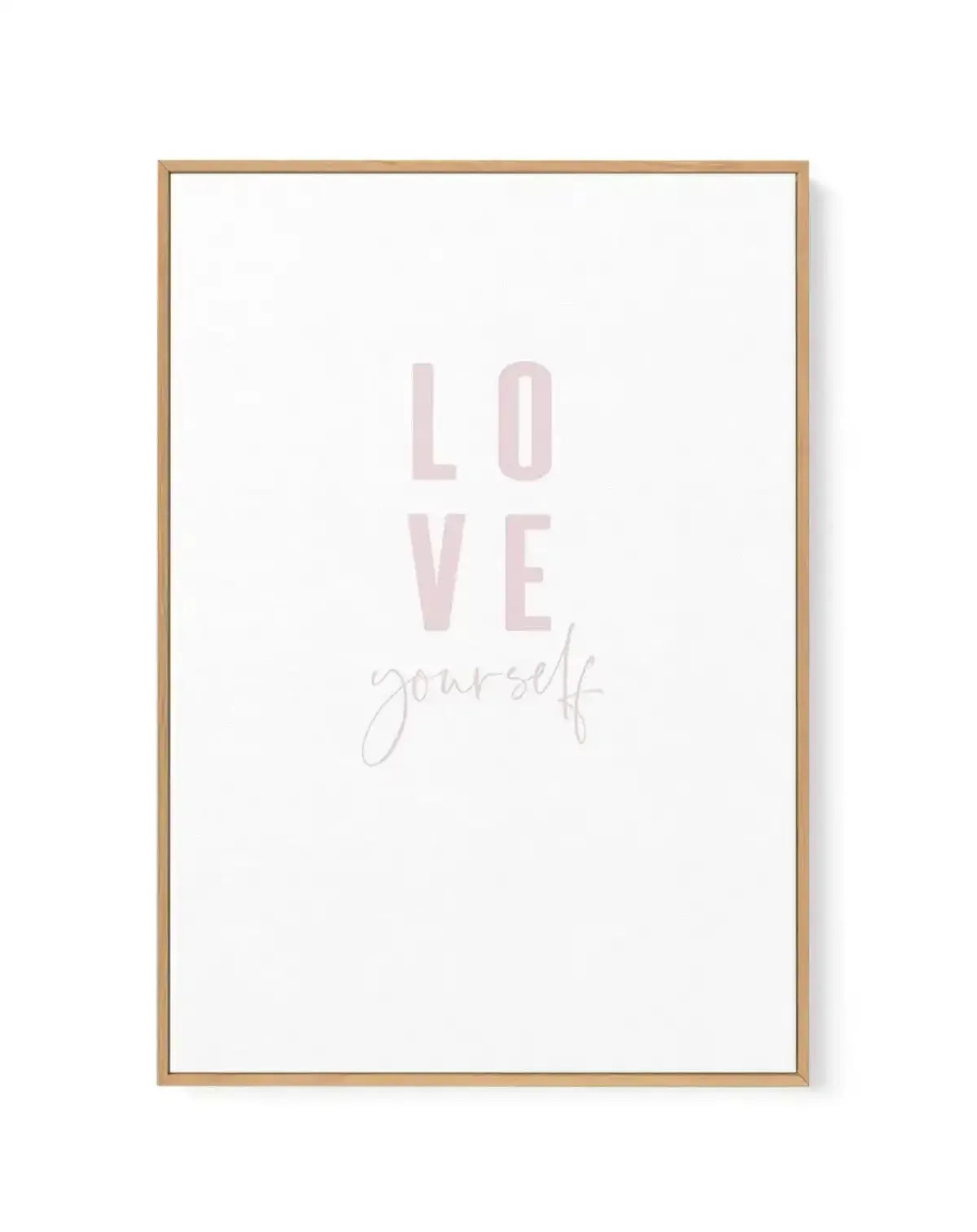 Love Yourself | 2 Colour Options | Framed Canvas-CANVAS-You can shop wall art online with Olive et Oriel for everything from abstract art to fun kids wall art. Our beautiful modern art prints and canvas art are available from large canvas prints to wall art paintings and our proudly Australian artwork collection offers only the highest quality framed large wall art and canvas art Australia - You can buy fashion photography prints or Hampton print posters and paintings on canvas from Olive et Ori