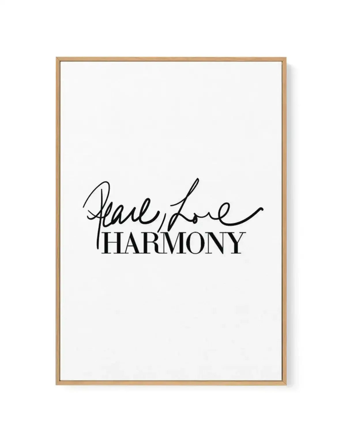Peace, Love, Harmony | Framed Canvas-CANVAS-You can shop wall art online with Olive et Oriel for everything from abstract art to fun kids wall art. Our beautiful modern art prints and canvas art are available from large canvas prints to wall art paintings and our proudly Australian artwork collection offers only the highest quality framed large wall art and canvas art Australia - You can buy fashion photography prints or Hampton print posters and paintings on canvas from Olive et Oriel and have