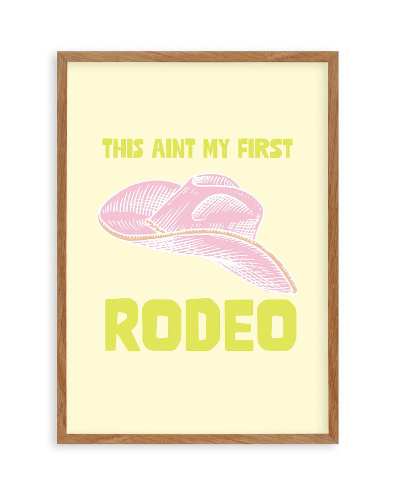 This Ain't My First Rodeo Art Print-PRINT-Olive et Oriel-Olive et Oriel-50x70 cm | 19.6" x 27.5"-Walnut-With White Border-Buy-Australian-Art-Prints-Online-with-Olive-et-Oriel-Your-Artwork-Specialists-Austrailia-Decorate-With-Coastal-Photo-Wall-Art-Prints-From-Our-Beach-House-Artwork-Collection-Fine-Poster-and-Framed-Artwork
