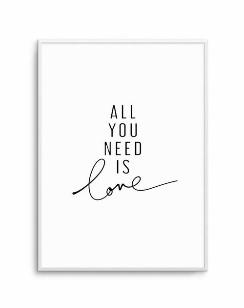 All You Need Is Love Art Print-PRINT-Olive et Oriel-Olive et Oriel-A5 | 5.8" x 8.3" | 14.8 x 21cm-Unframed Art Print-With White Border-Buy-Australian-Art-Prints-Online-with-Olive-et-Oriel-Your-Artwork-Specialists-Austrailia-Decorate-With-Coastal-Photo-Wall-Art-Prints-From-Our-Beach-House-Artwork-Collection-Fine-Poster-and-Framed-Artwork