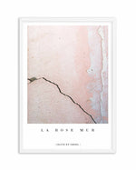 La Rose Mur Art Print-PRINT-Olive et Oriel-Olive et Oriel-A5 | 5.8" x 8.3" | 14.8 x 21cm-White-With White Border-Buy-Australian-Art-Prints-Online-with-Olive-et-Oriel-Your-Artwork-Specialists-Austrailia-Decorate-With-Coastal-Photo-Wall-Art-Prints-From-Our-Beach-House-Artwork-Collection-Fine-Poster-and-Framed-Artwork