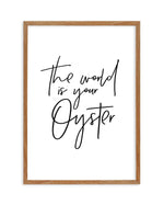 The World Is Your Oyster Art Print-PRINT-Olive et Oriel-Olive et Oriel-50x70 cm | 19.6" x 27.5"-Walnut-With White Border-Buy-Australian-Art-Prints-Online-with-Olive-et-Oriel-Your-Artwork-Specialists-Austrailia-Decorate-With-Coastal-Photo-Wall-Art-Prints-From-Our-Beach-House-Artwork-Collection-Fine-Poster-and-Framed-Artwork