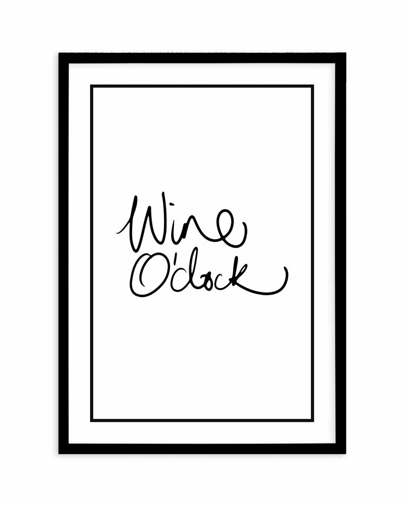 Wine O'Clock | 2 Colour Options Art Print-PRINT-Olive et Oriel-Olive et Oriel-A5 | 5.8" x 8.3" | 14.8 x 21cm-Black-With White Border-Buy-Australian-Art-Prints-Online-with-Olive-et-Oriel-Your-Artwork-Specialists-Austrailia-Decorate-With-Coastal-Photo-Wall-Art-Prints-From-Our-Beach-House-Artwork-Collection-Fine-Poster-and-Framed-Artwork