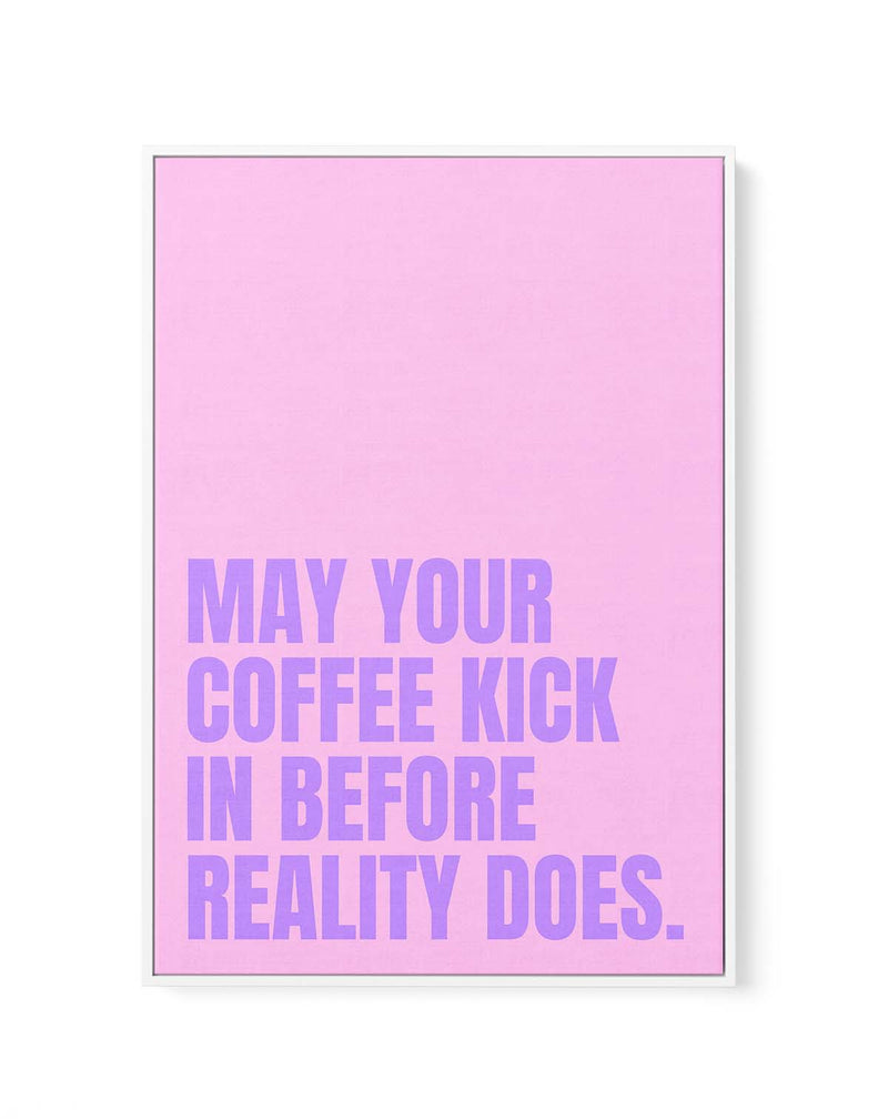 May Your Coffee Kick In by Athene Fritsch | Framed Canvas Art Print