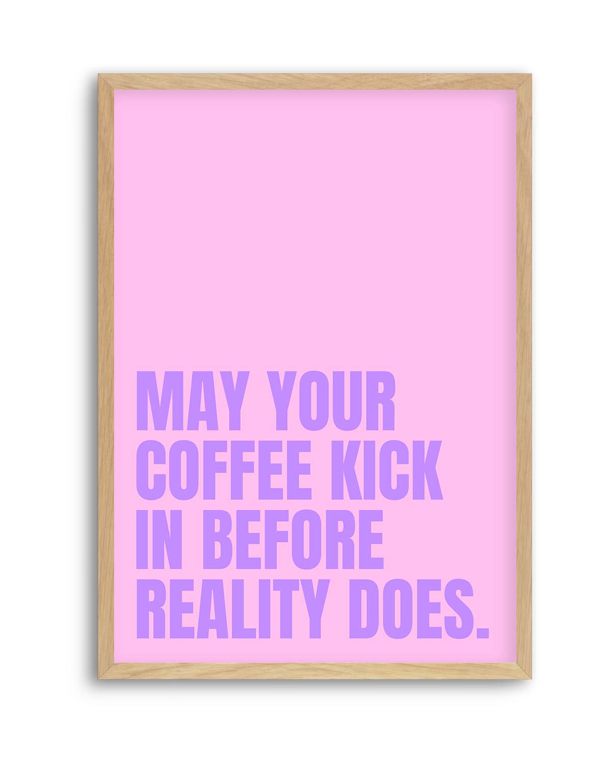 May Your Coffee Kick In by Athene Fritsch | Art Print