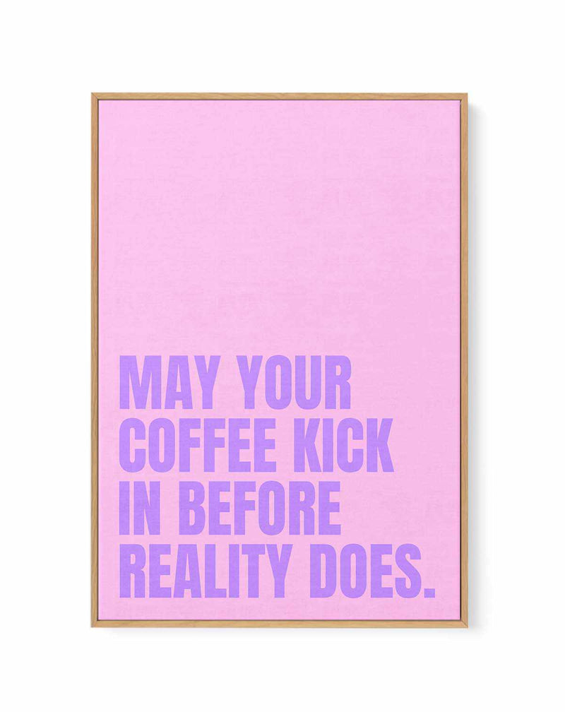 May Your Coffee Kick In by Athene Fritsch | Framed Canvas Art Print