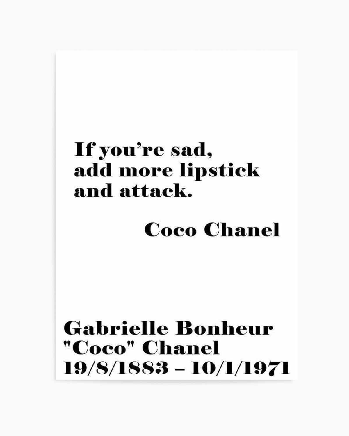 Add More Lipstick - Coco Chanel Art Print