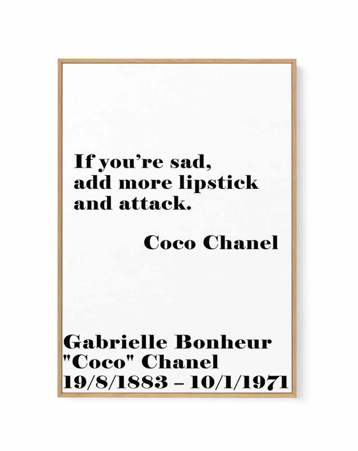 Add More Lipstick - Coco Chanel | Framed Canvas-CANVAS-You can shop wall art online with Olive et Oriel for everything from abstract art to fun kids wall art. Our beautiful modern art prints and canvas art are available from large canvas prints to wall art paintings and our proudly Australian artwork collection offers only the highest quality framed large wall art and canvas art Australia - You can buy fashion photography prints or Hampton print posters and paintings on canvas from Olive et Orie