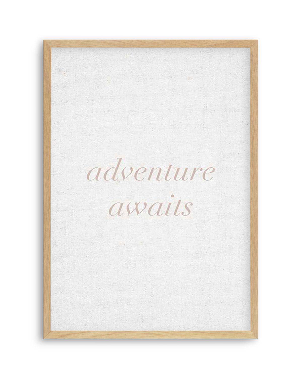 Adventure Awaits on Linen | 3 Colour Options Art Print