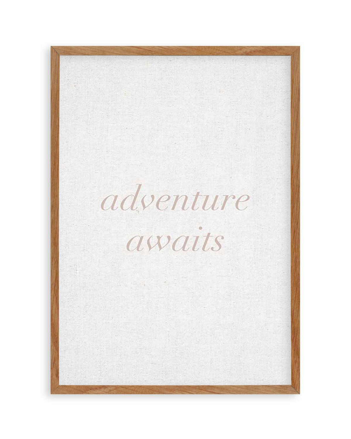 Adventure Awaits on Linen | 3 Colour Options Art Print