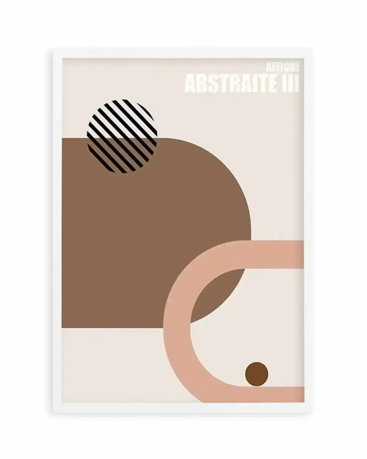 Affiche Abstraite III Art Print from Olive et Oriel where you can shop wallpaper and artworks online