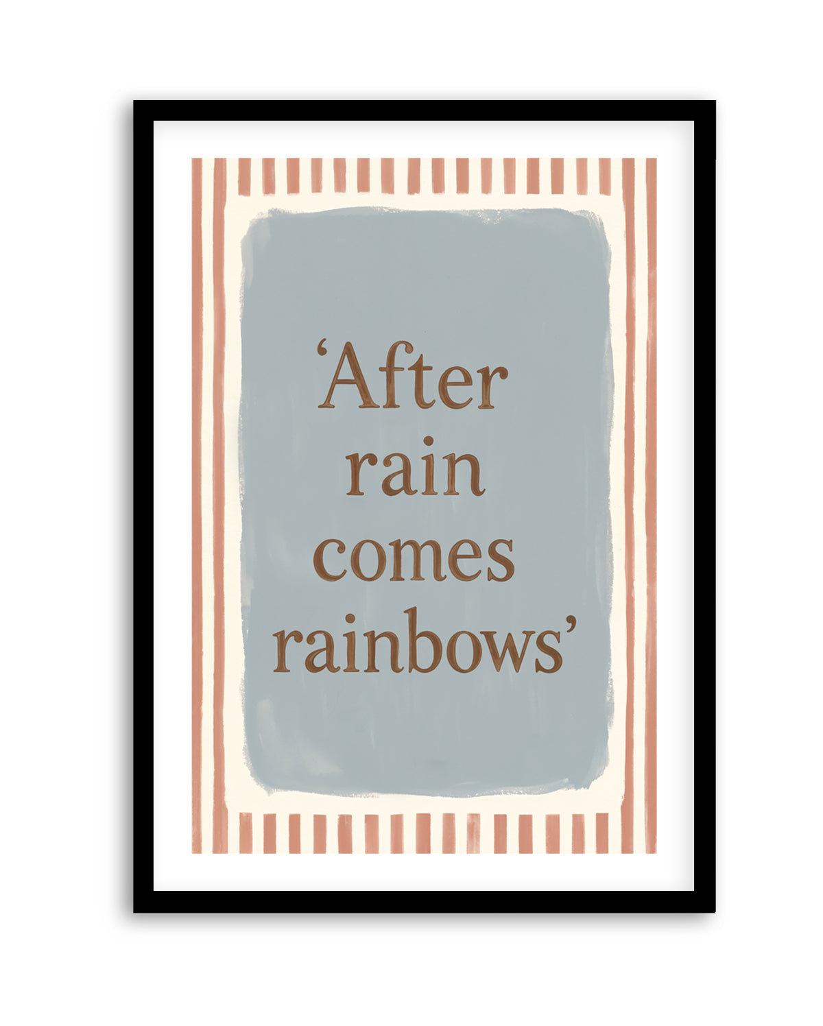 After Rain Comes Rainbows | Art Print