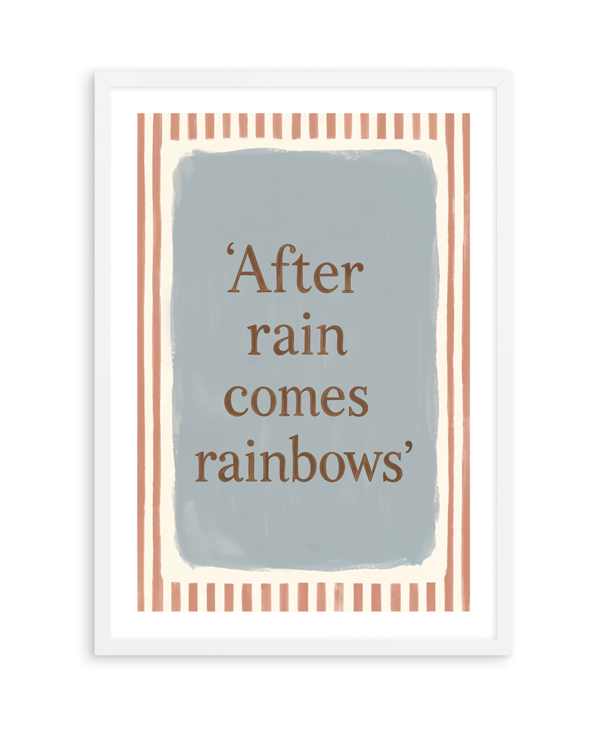 After Rain Comes Rainbows | Art Print