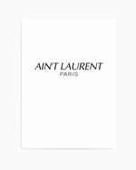 Ain't Laurent Paris Art Print