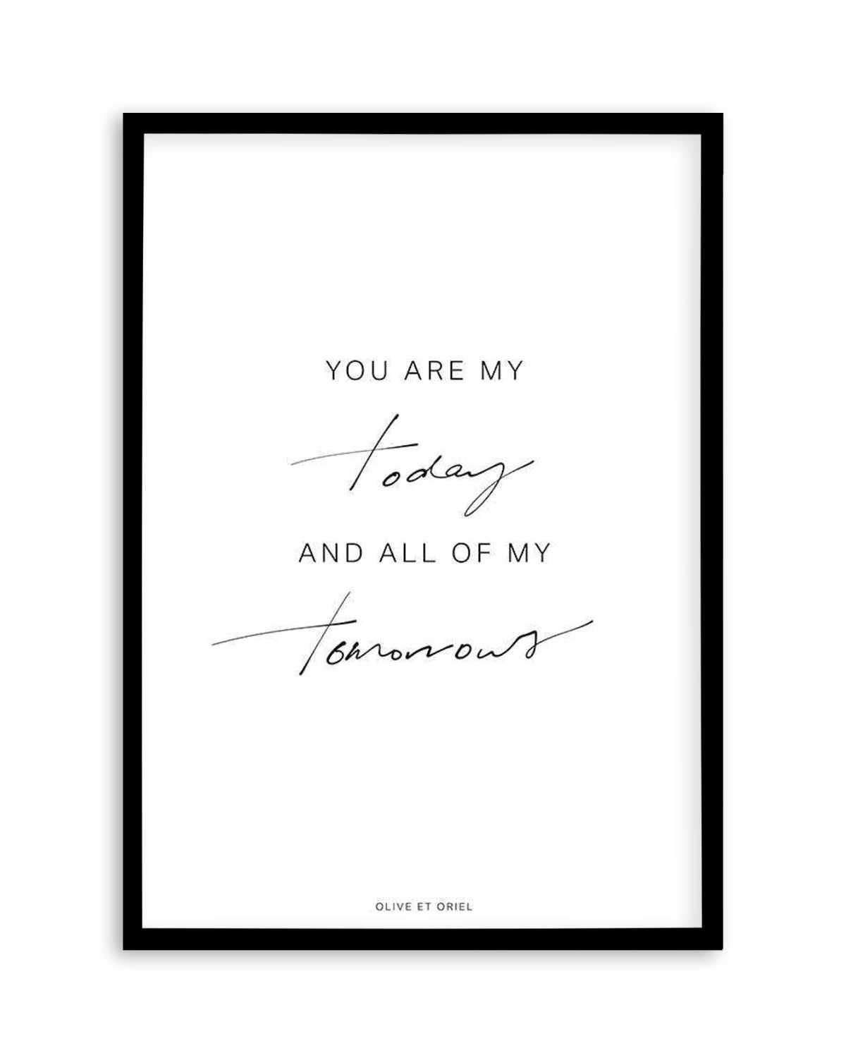 All Of My Tomorrows | Hand scripted Art Print