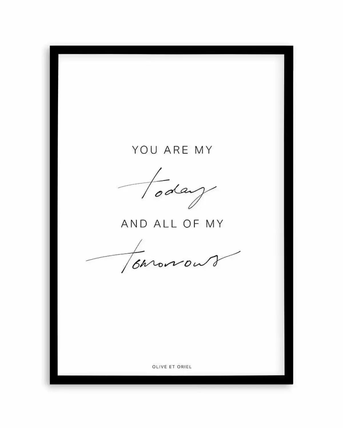 All Of My Tomorrows | Hand scripted Art Print from Olive et Oriel where you can shop wallpaper and artworks online