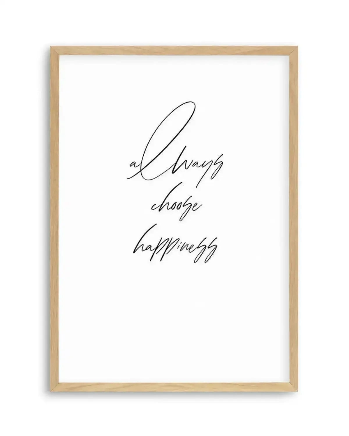 Always Choose Happiness Art Print from Olive et Oriel where you can shop wallpaper and artworks online