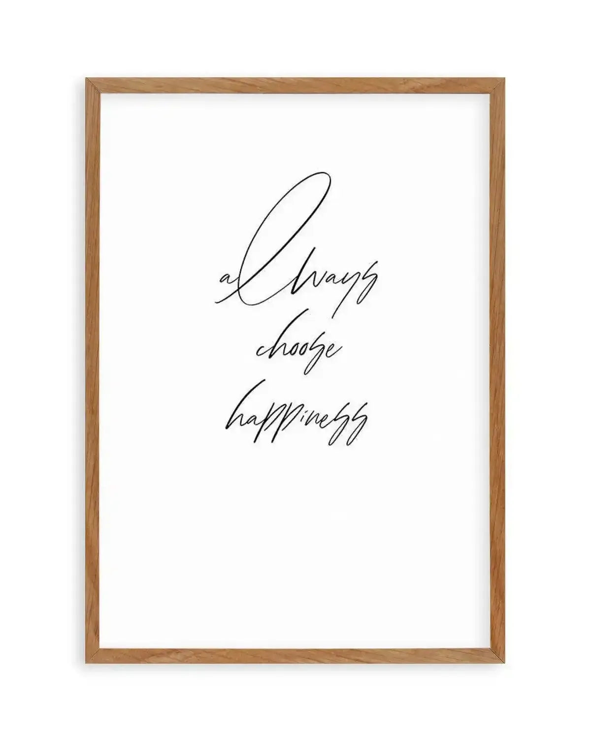 Always Choose Happiness Art Print from Olive et Oriel where you can shop wallpaper and artworks online