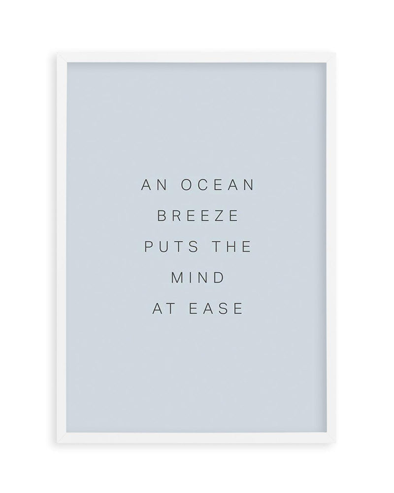An Ocean Breeze Art Print