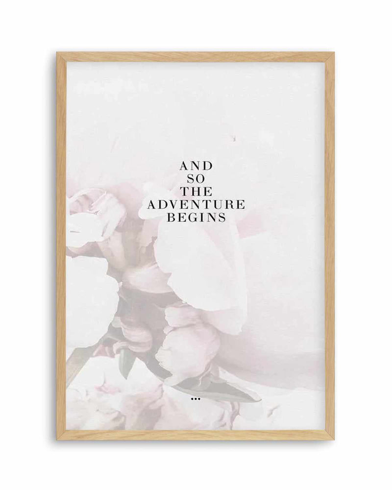 And So The Adventure Begins... Art Print