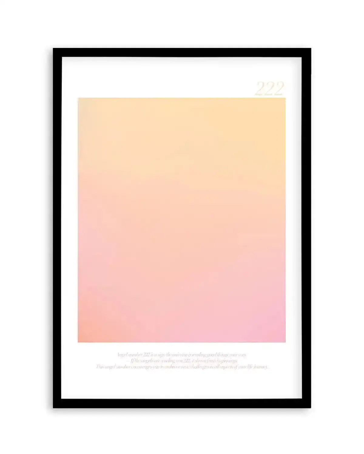 Angel Number 222 Art Print-PRINT-Olive et Oriel-Olive et Oriel-A4 | 8.3" x 11.7" | 21 x 29.7cm-Black-With White Border-Buy-Australian-Art-Prints-Online-with-Olive-et-Oriel-Your-Artwork-Specialists-Austrailia-Decorate-With-Coastal-Photo-Wall-Art-Prints-From-Our-Beach-House-Artwork-Collection-Fine-Poster-and-Framed-Artwork