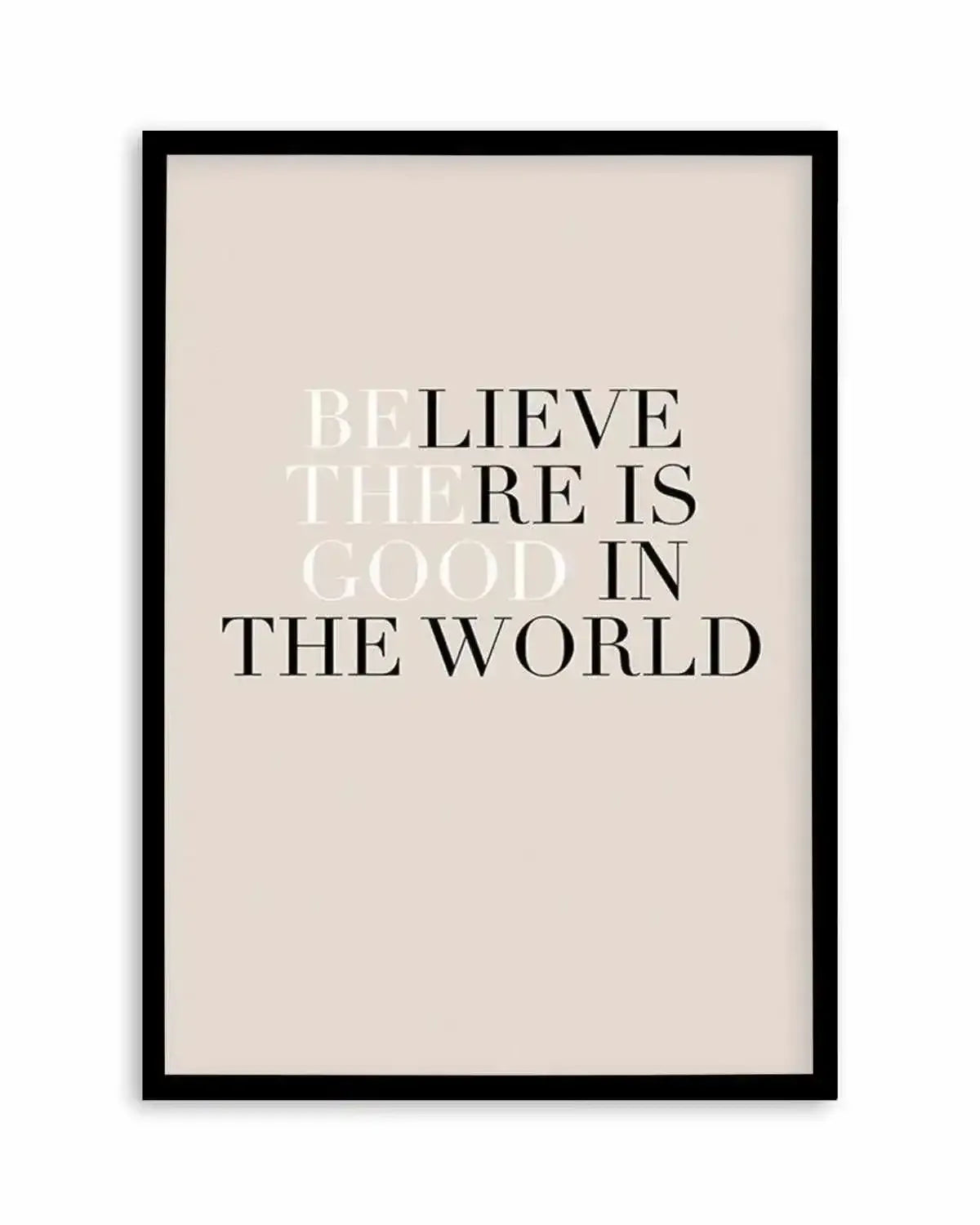 Be The Good Art Print from Olive et Oriel where you can shop wallpaper and artworks online