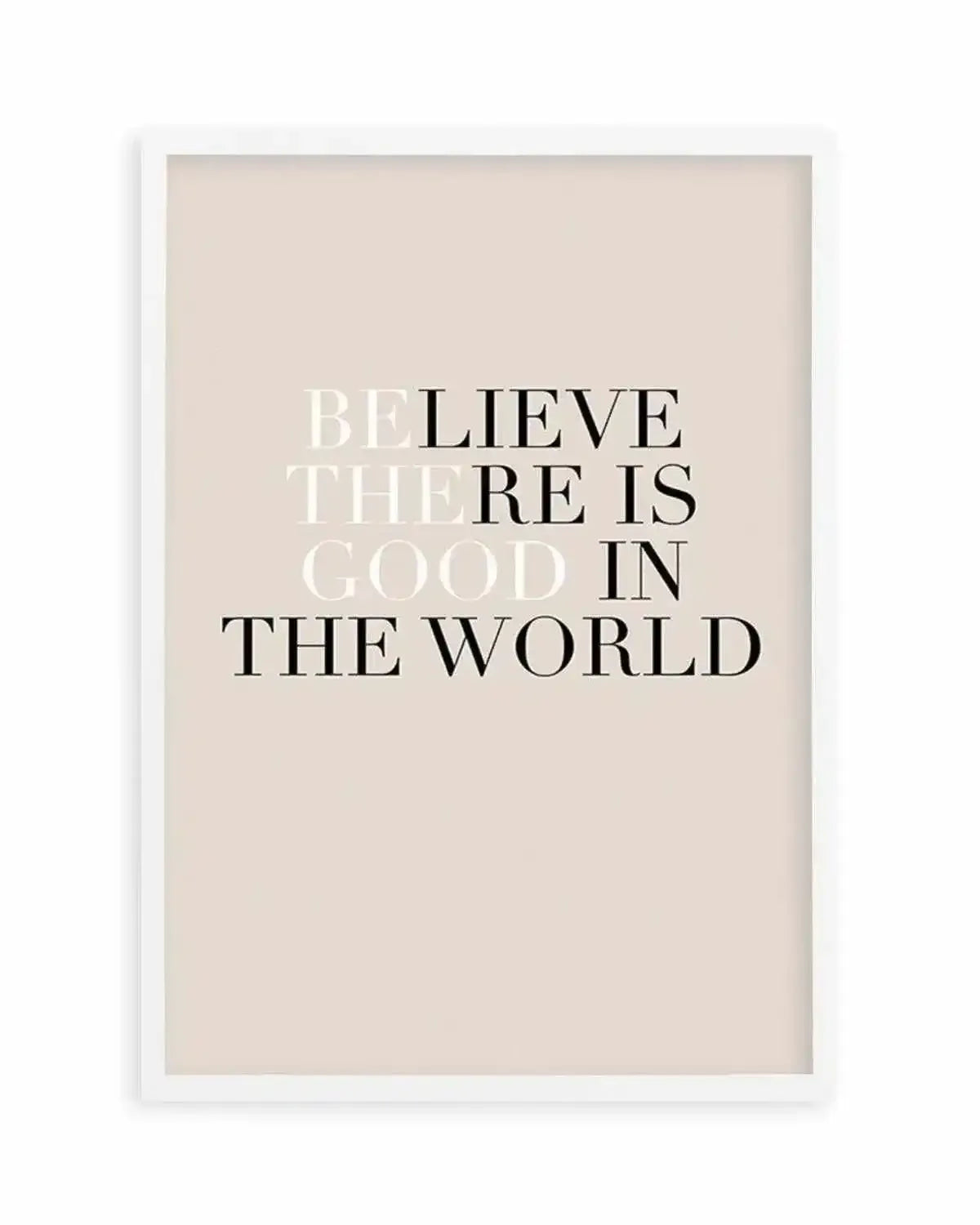 Be The Good Art Print from Olive et Oriel where you can shop wallpaper and artworks online