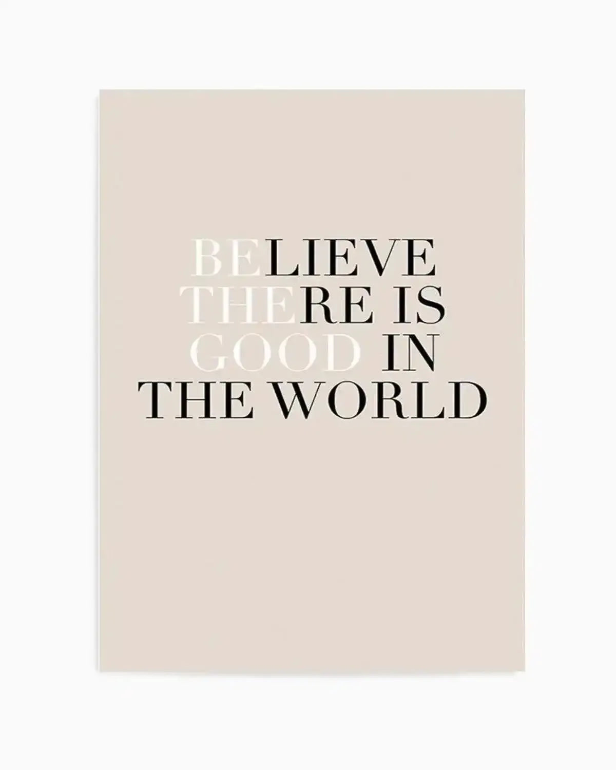 Be The Good Art Print from Olive et Oriel where you can shop wallpaper and artworks online