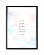 Be Who You Are | Rainbow Art Print