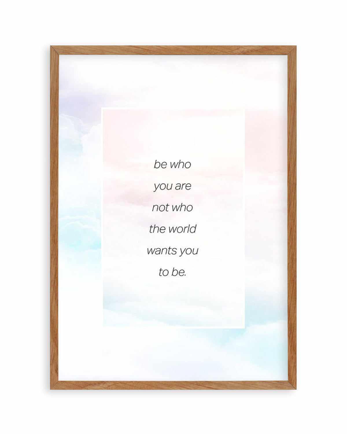 Be Who You Are | Rainbow Art Print