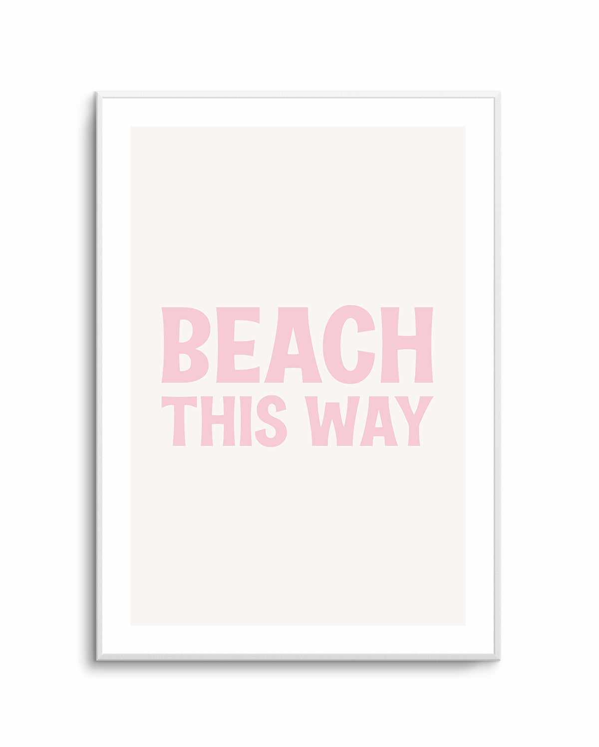 Beach This Way | Art Print from Olive et Oriel where you can shop wallpaper and artworks online