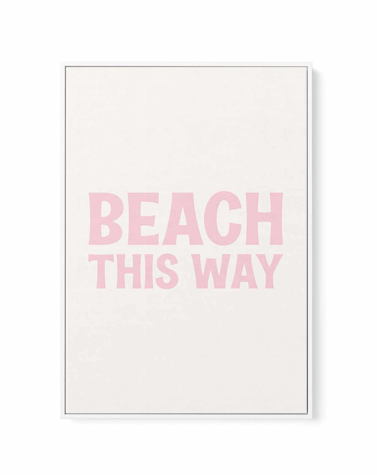 Beach This Way | Framed Canvas Art Print