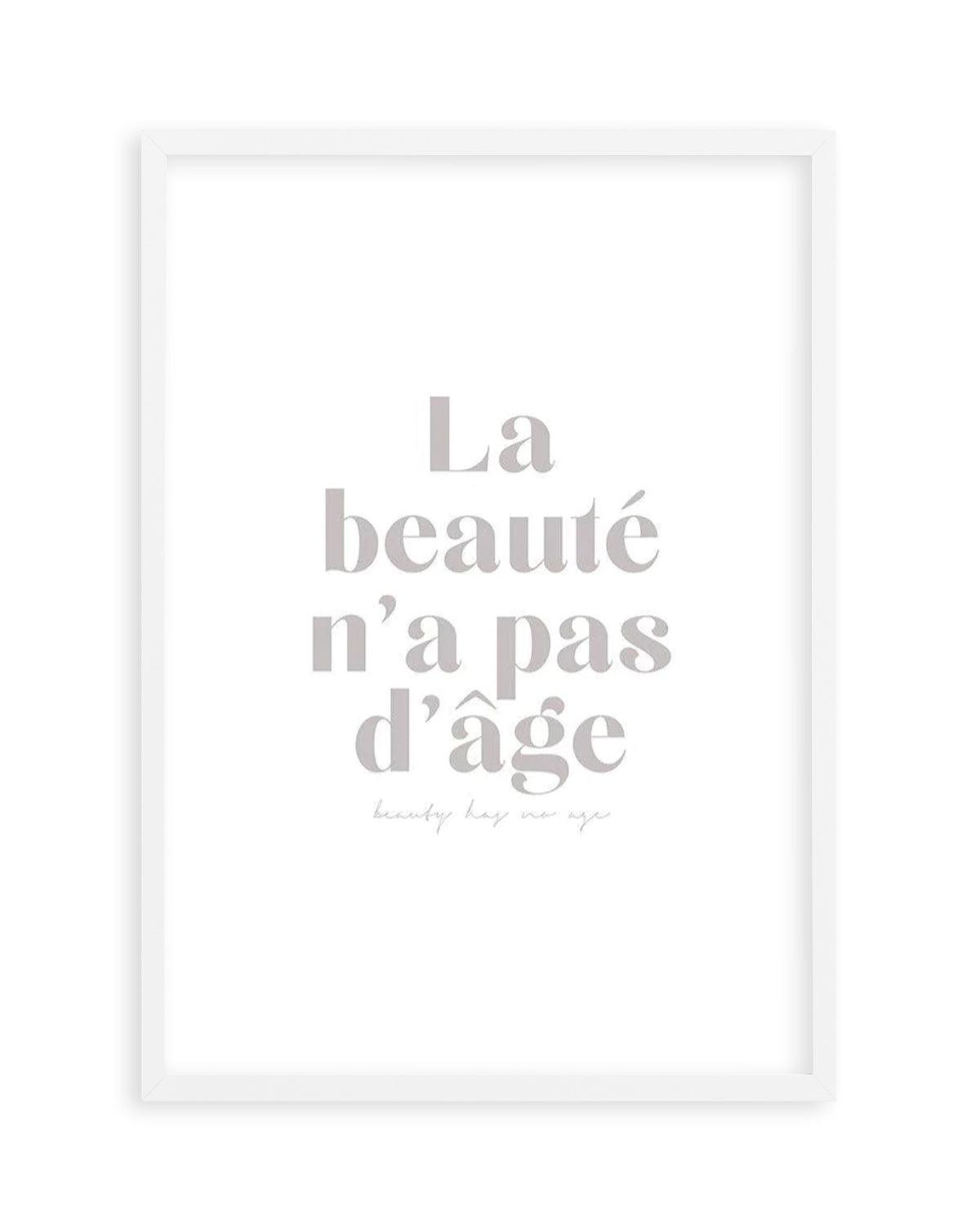 Beauty Has No Age Art Print