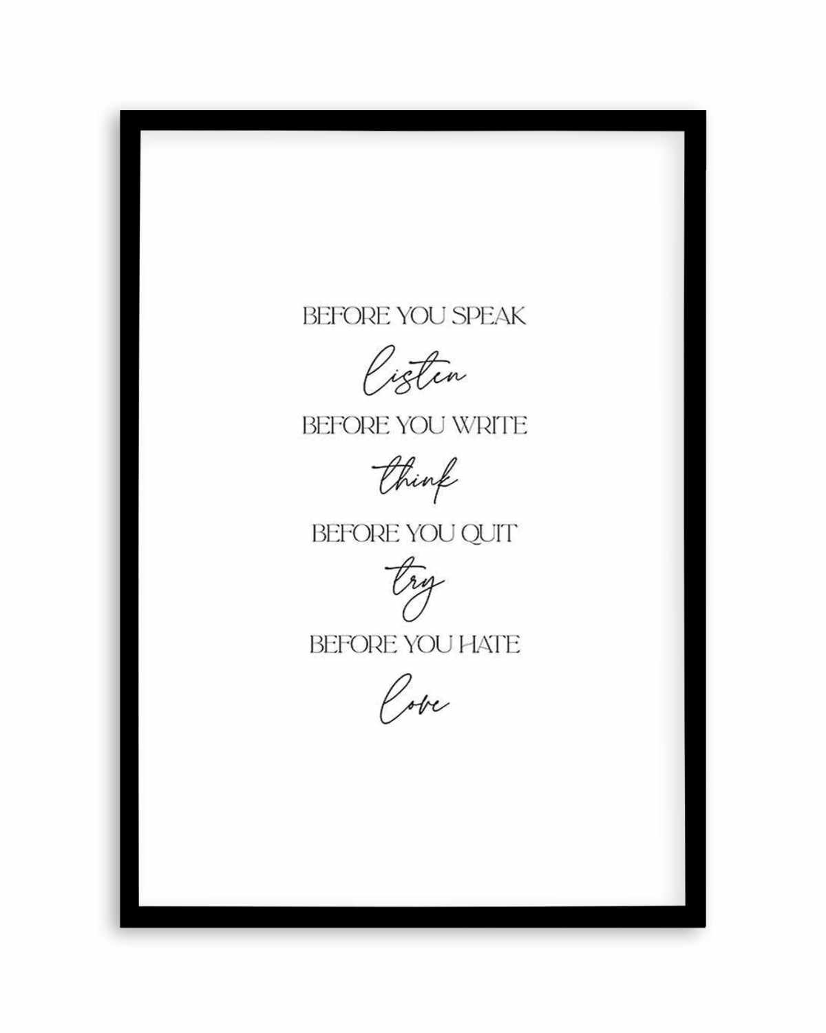 Before You Do Art Print