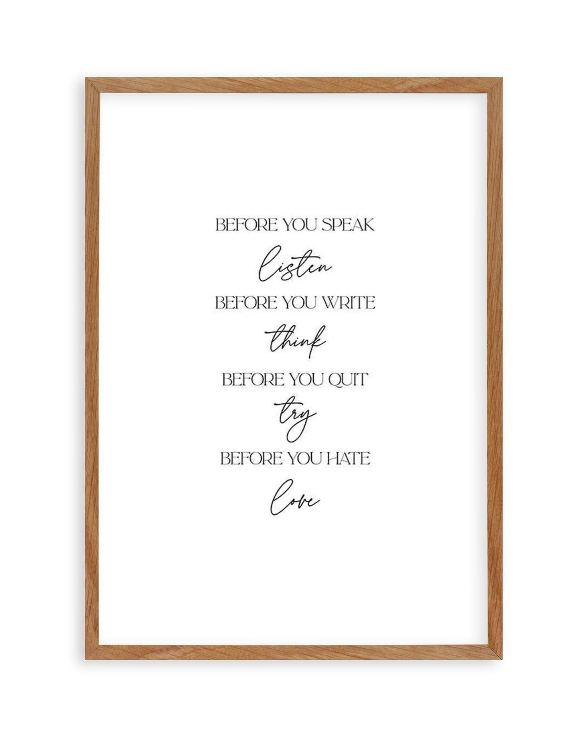 Before You Do Art Print