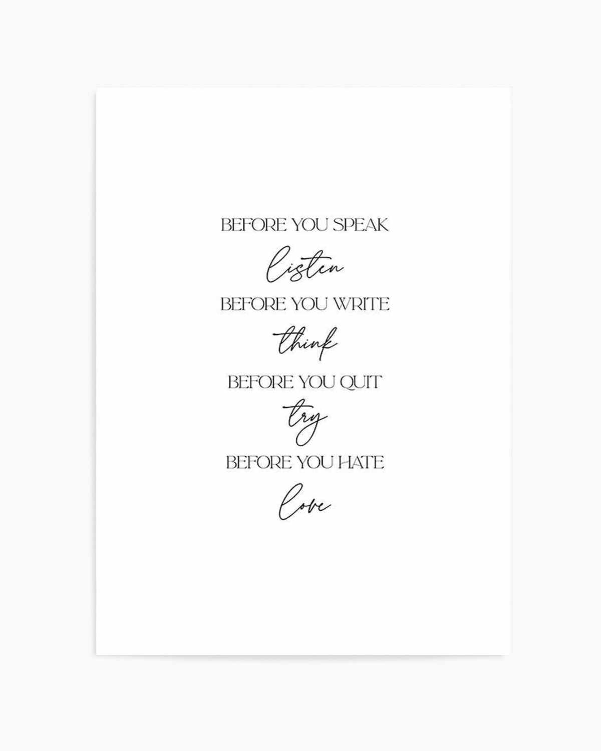 Before You Do Art Print