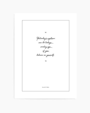 Believe in Yourself Art Print from Olive et Oriel where you can shop wallpaper and artworks online