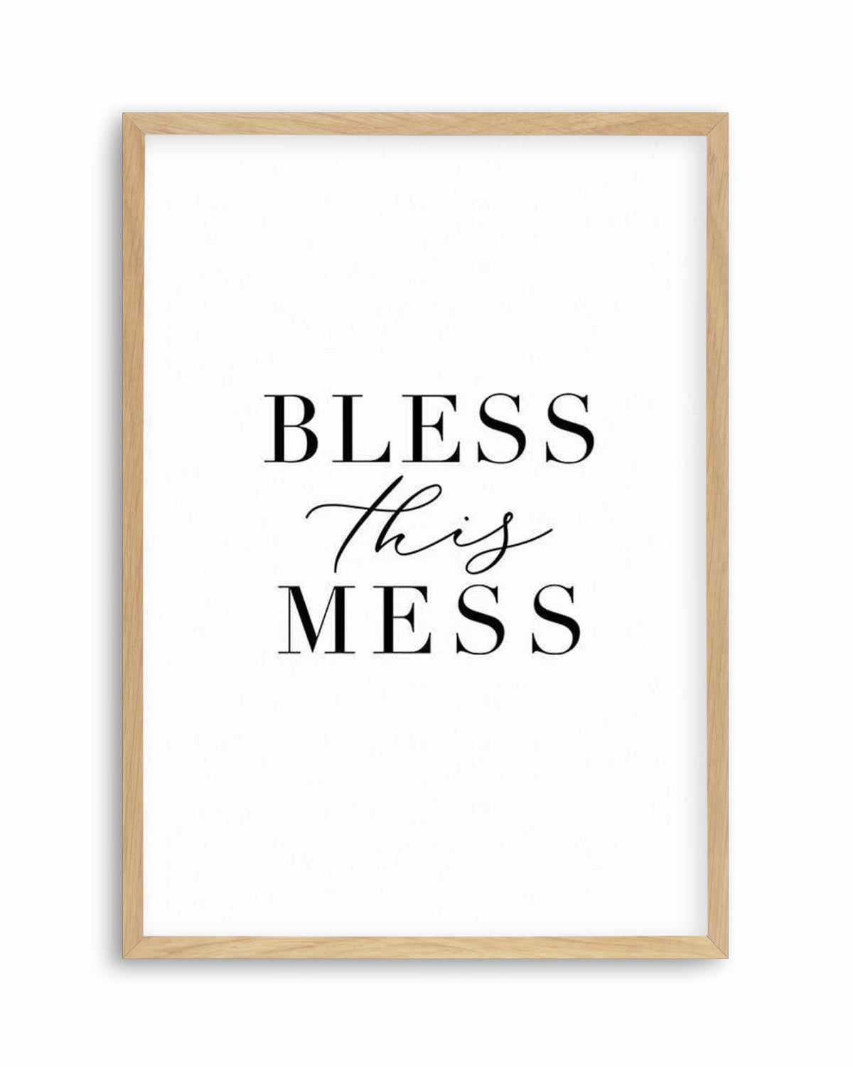 Bless This Mess Art Print