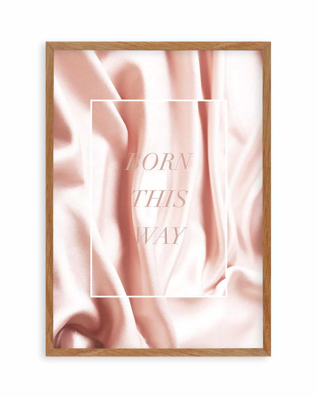 Born This Way | Pink Art Print