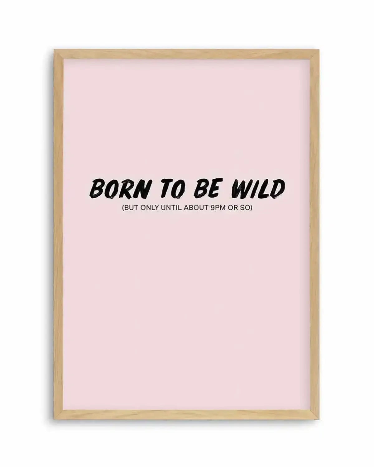 Born To Be Wild | 2 Colour Options Art Print from Olive et Oriel where you can shop wallpaper and artworks online