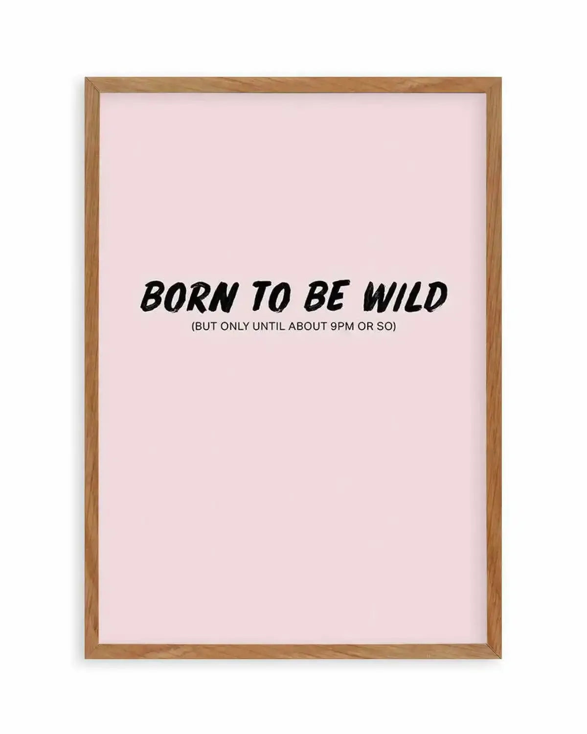 Born To Be Wild | 2 Colour Options Art Print from Olive et Oriel where you can shop wallpaper and artworks online