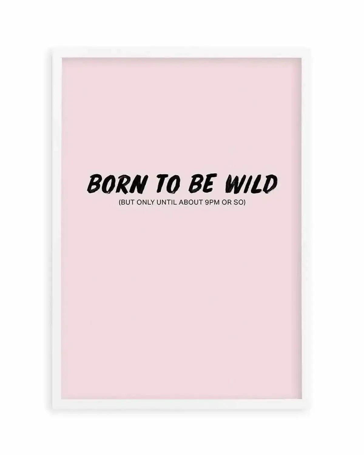 Born To Be Wild | 2 Colour Options Art Print from Olive et Oriel where you can shop wallpaper and artworks online