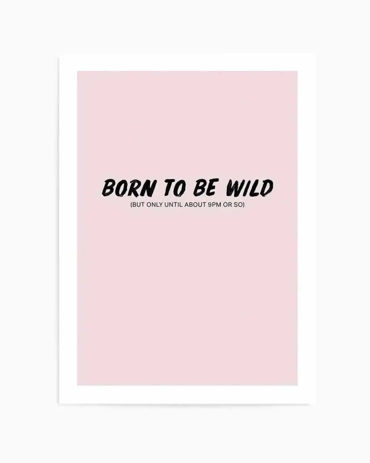 Born To Be Wild | 2 Colour Options Art Print from Olive et Oriel where you can shop wallpaper and artworks online