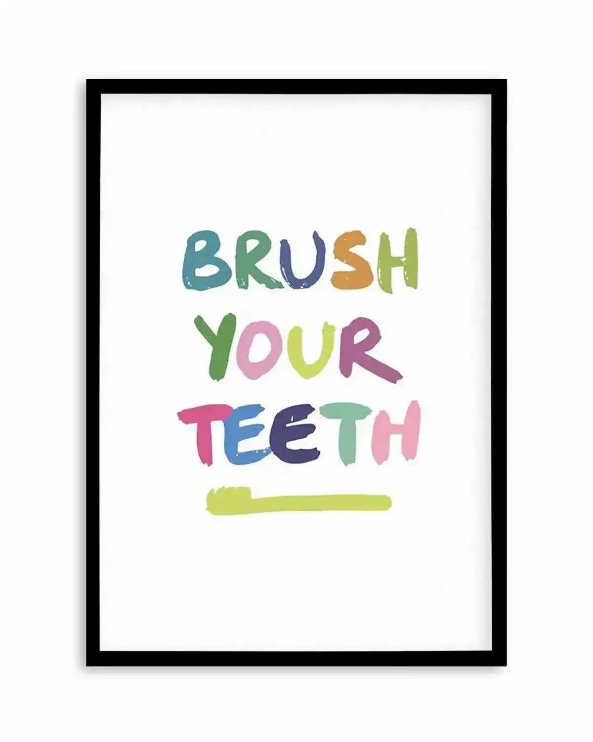 Brush Your Teeth Art Print from Olive et Oriel where you can shop wallpaper and artworks online