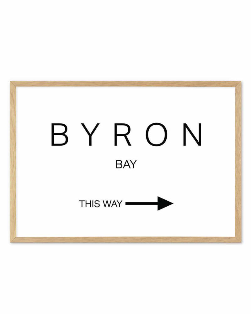 Byron Bay, This Way Art Print